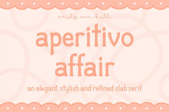 Aperitivo Affair: A Slab Serif Typeface for Modern Editorial Design