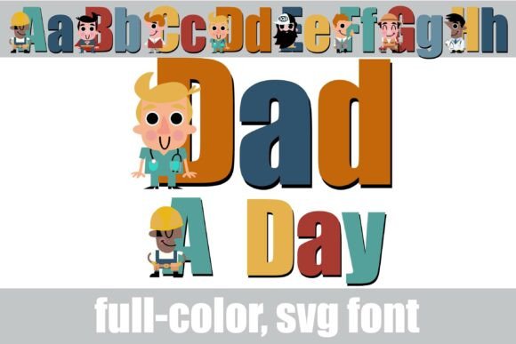 Dad a Day: A Color Font for Bold Branding