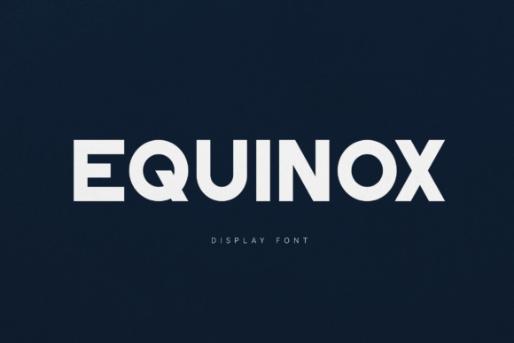 Eqinox: The Bold Sans Serif Font for High-Impact Campaigns