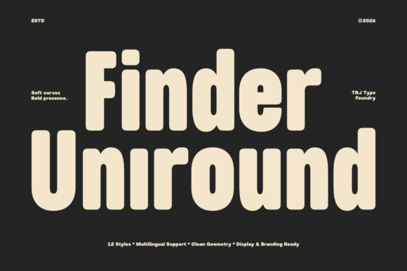 Finder Uniround: A Friendly Display Typeface for Bold Campaigns