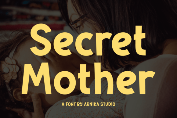 Secret Mother Font: Bold Handwritten Charm for Crafters
