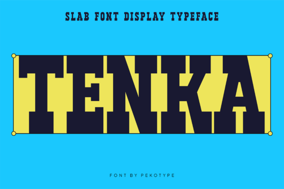 Tenka Font: A Bold Slab Serif for Web Headers